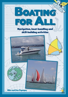 Boating For All by Mike and Dee Pignéguy